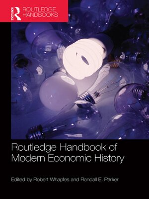 cover image of The Routledge Handbook of Modern Economic History